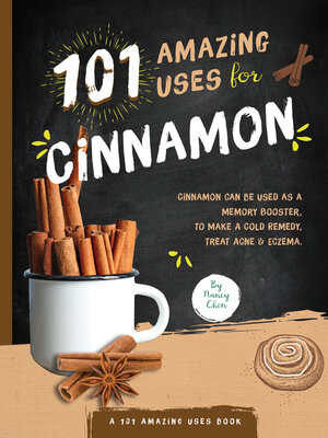 cover image of 101 Amazing Uses for Cinnamon